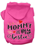 Load image into Gallery viewer, Pet Hoodie "Mommy Is My Bestie"
