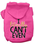 Load image into Gallery viewer, Pet Hoodie "I Literally Can't Even"

