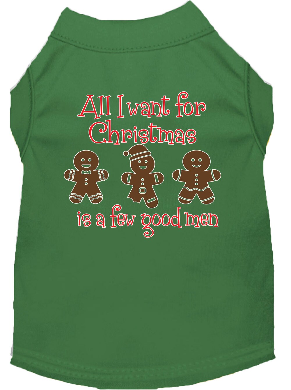 Christmas Pet Shirt "All I Want For Christmas Is A Few Good Men"