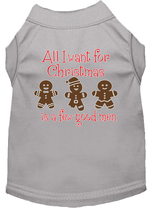 Christmas Pet Shirt "All I Want For Christmas Is A Few Good Men"
