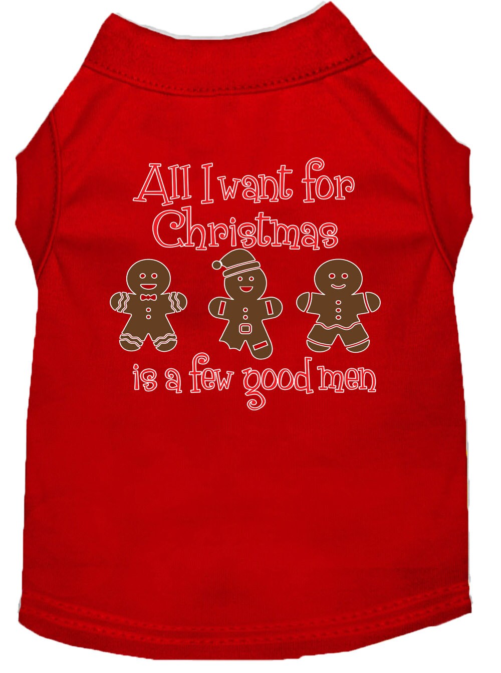 Christmas Pet Shirt "All I Want For Christmas Is A Few Good Men"
