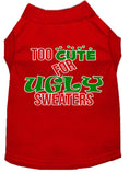 Load image into Gallery viewer, Christmas Pet Dog & Cat Shirt Screen Printed, "Too Cute For Ugly Sweaters"
