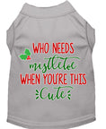 Load image into Gallery viewer, Christmas Pet Dog & Cat Shirt Screen Printed, "Who Needs Mistletoe"
