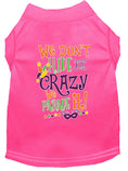 Load image into Gallery viewer, Mardi Gras Pet Shirt, "We Don't Hide the Crazy, We Parade It"
