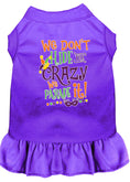Load image into Gallery viewer, Pet Dress "We Don't Hide The Crazy, We Parade It"
