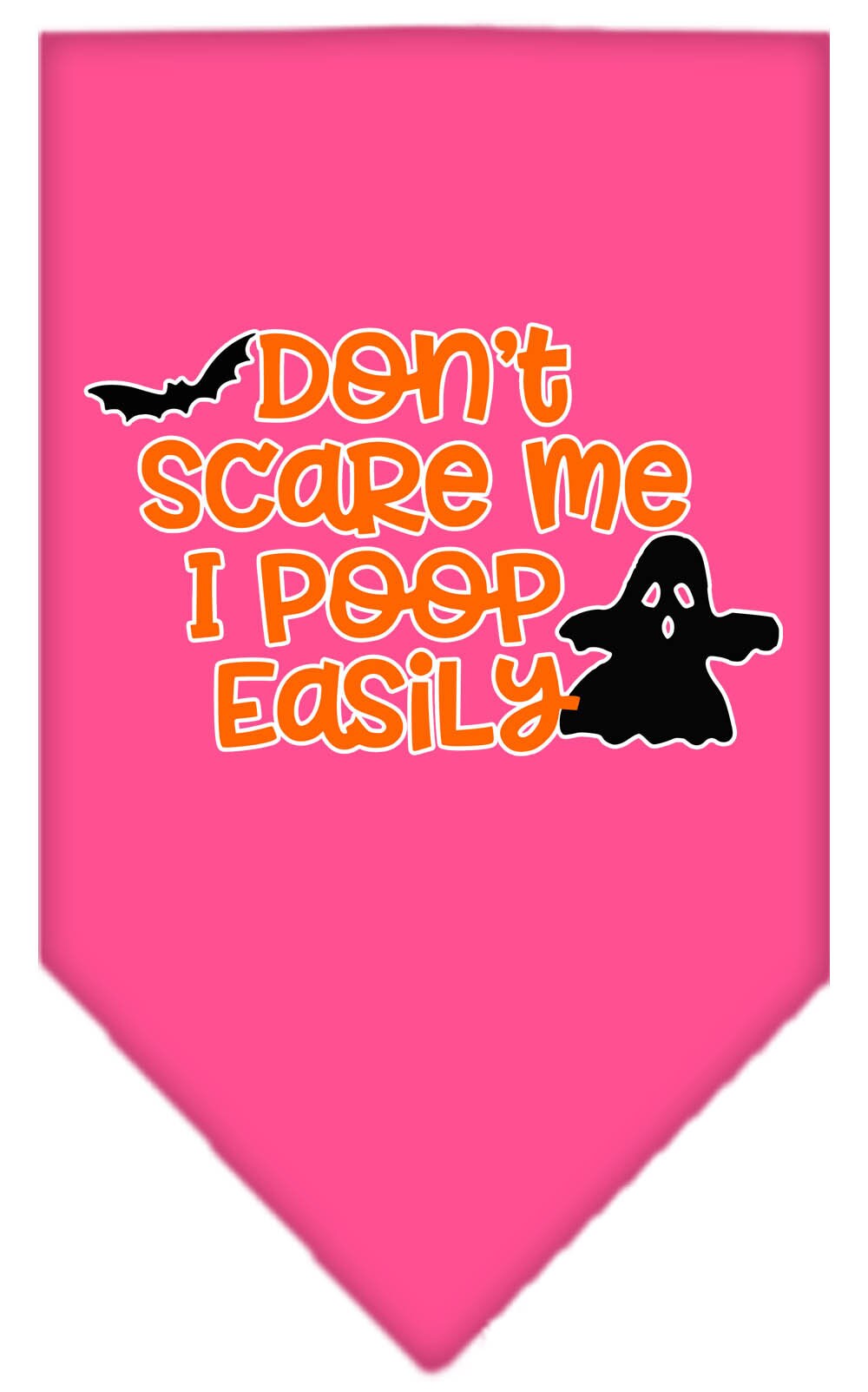 Halloween Pet and Dog Bandana, "Don't Scare Me, I Poop Easily"
