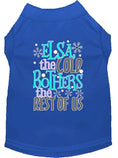 Load image into Gallery viewer, Pet Shirt "Elsa, The Cold Bothers The Rest Of Us"
