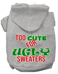 Load image into Gallery viewer, Christmas Pet Hoodie "Too Cute For Ugly Sweaters"
