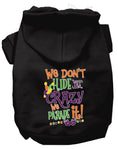 Load image into Gallery viewer, Pet Dog & Cat Hoodie, "We Don't Hide The Crazy, We Parade It!"
