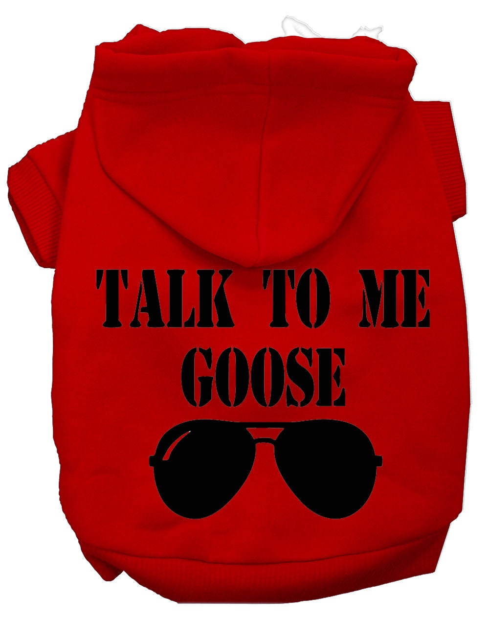 Pet Hoodie "Talk To Me Goose"