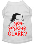 Load image into Gallery viewer, Christmas Pet Dog & Cat Shirt Screen Printed, "You Serious, Clark?"
