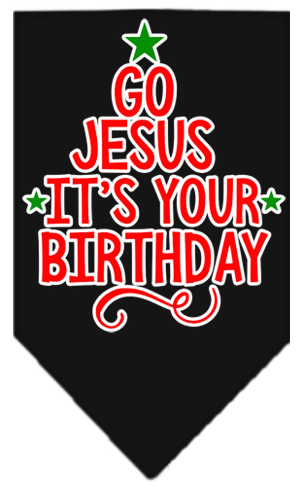 Christmas Pet and Dog Bandana, "Go Jesus, It's Your Birthday"