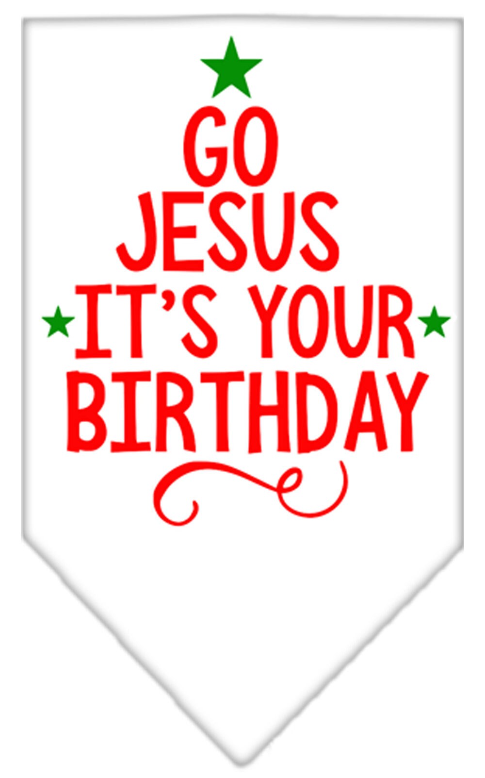 Christmas Pet and Dog Bandana, "Go Jesus, It's Your Birthday"
