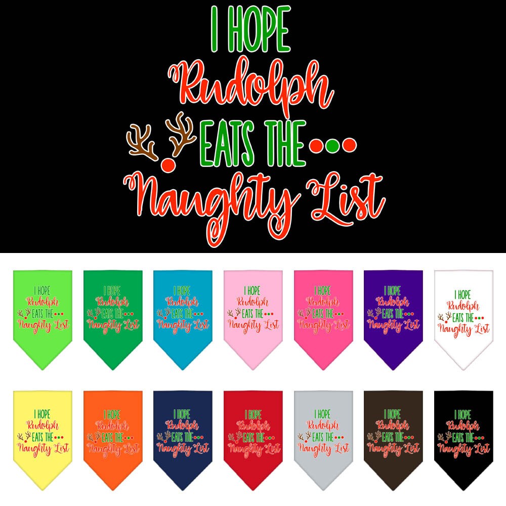 Christmas Pet Bandana "Hope Rudolph Eats The Naughty List"
