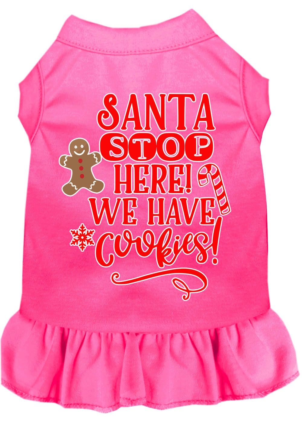 Christmas Pet Dress Screen Printed, "Santa Stop Here, We Have Cookies"