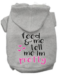 Load image into Gallery viewer, Pet Hoodie "Feed Me, & Tell Me I'm Pretty"
