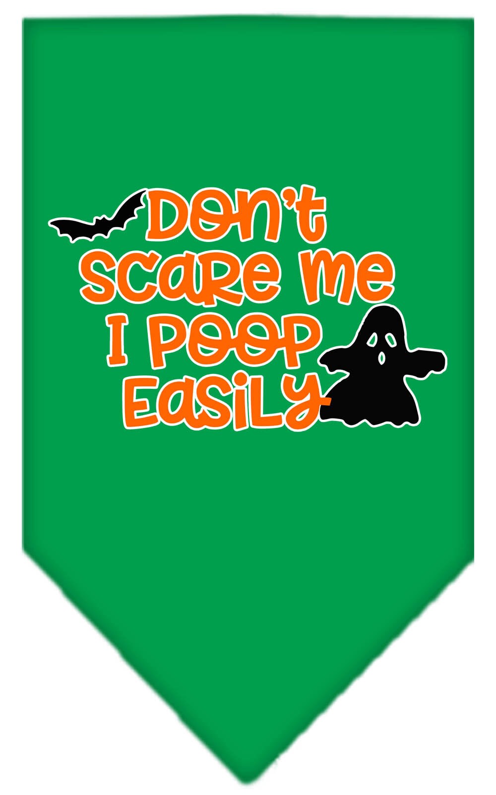 Halloween Pet and Dog Bandana, "Don't Scare Me, I Poop Easily"