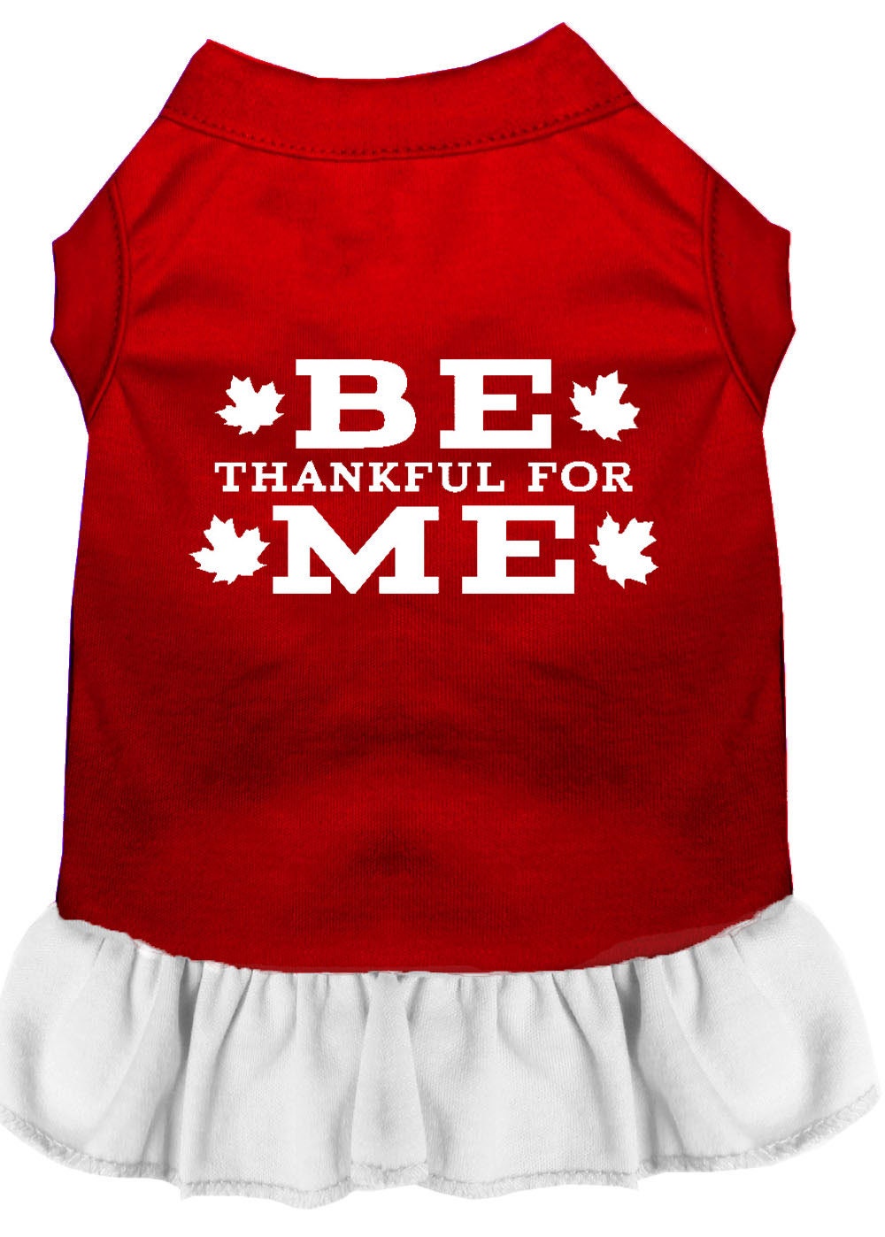 Pet Dress "Be Thankful For Me"
