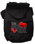 Load image into Gallery viewer, Pet Hoodie "The Snuggle Is Real"
