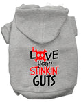 Load image into Gallery viewer, Pet Hoodie "Love Your Stinkin Guts"

