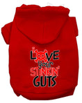 Load image into Gallery viewer, Pet Hoodie "Love Your Stinkin Guts"
