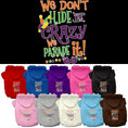 Load image into Gallery viewer, Pet Dog & Cat Hoodie, "We Don't Hide The Crazy, We Parade It!"
