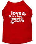 Load image into Gallery viewer, Pet Shirt "Love Is A Four Legged Word"

