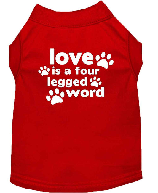 Pet Shirt "Love Is A Four Legged Word"