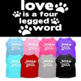 Load image into Gallery viewer, Pet Shirt "Love Is A Four Legged Word"
