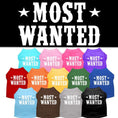 Load image into Gallery viewer, Pet Dog & Cat Shirt Screen Printed, "Most Wanted"
