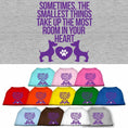 Load image into Gallery viewer, Pet Dog & Cat Shirt, "The Smallest Things Take Up Your Heart"

