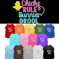 Load image into Gallery viewer, Pet Dog & Cat Shirt Screen Printed, "Chicks Rule, Bunnies Drool"
