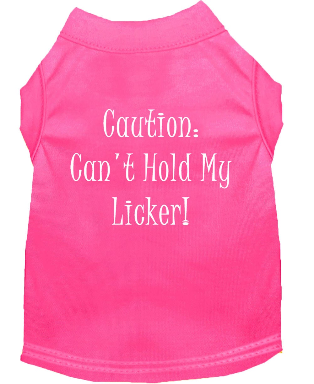 Pet Shirt "Can't Hold My Licker"
