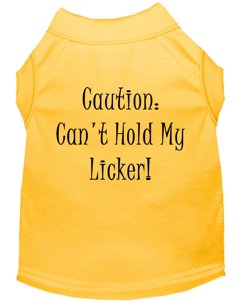 Pet Shirt "Can't Hold My Licker"