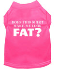 Load image into Gallery viewer, Pet Dog & Cat Shirt Screen Printed, "Does This Shirt Make Me Look Fat?"
