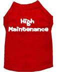 Load image into Gallery viewer, Pet Dog & Cat Shirt Screen Printed, "High Maintenance"
