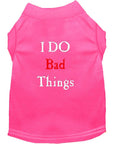 Load image into Gallery viewer, Pet Dog & Cat Shirt Screen Printed, "I Do Bad Things"
