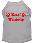 Load image into Gallery viewer, Pet Dog & Cat Shirt Screen Printed, "Local Celebrity"
