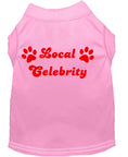 Load image into Gallery viewer, Pet Dog & Cat Shirt Screen Printed, "Local Celebrity"
