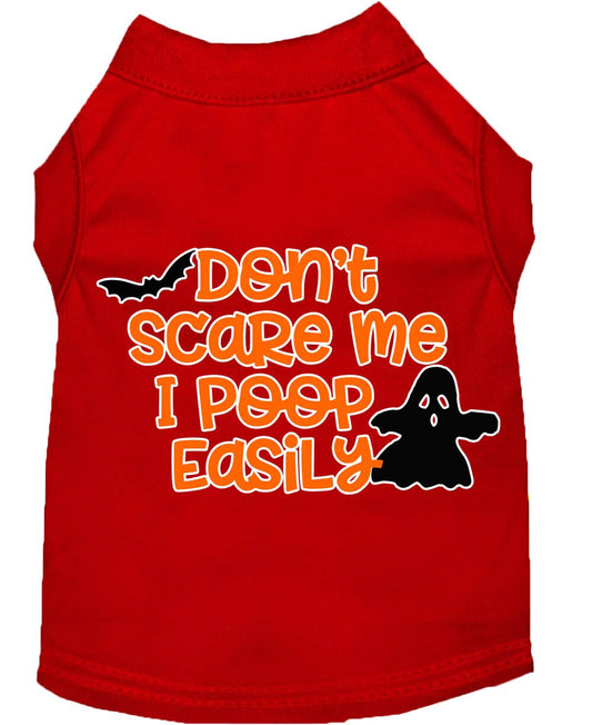 Halloween Pet Dog & Cat Shirt, "Don't Scare Me, I Poop Easily"