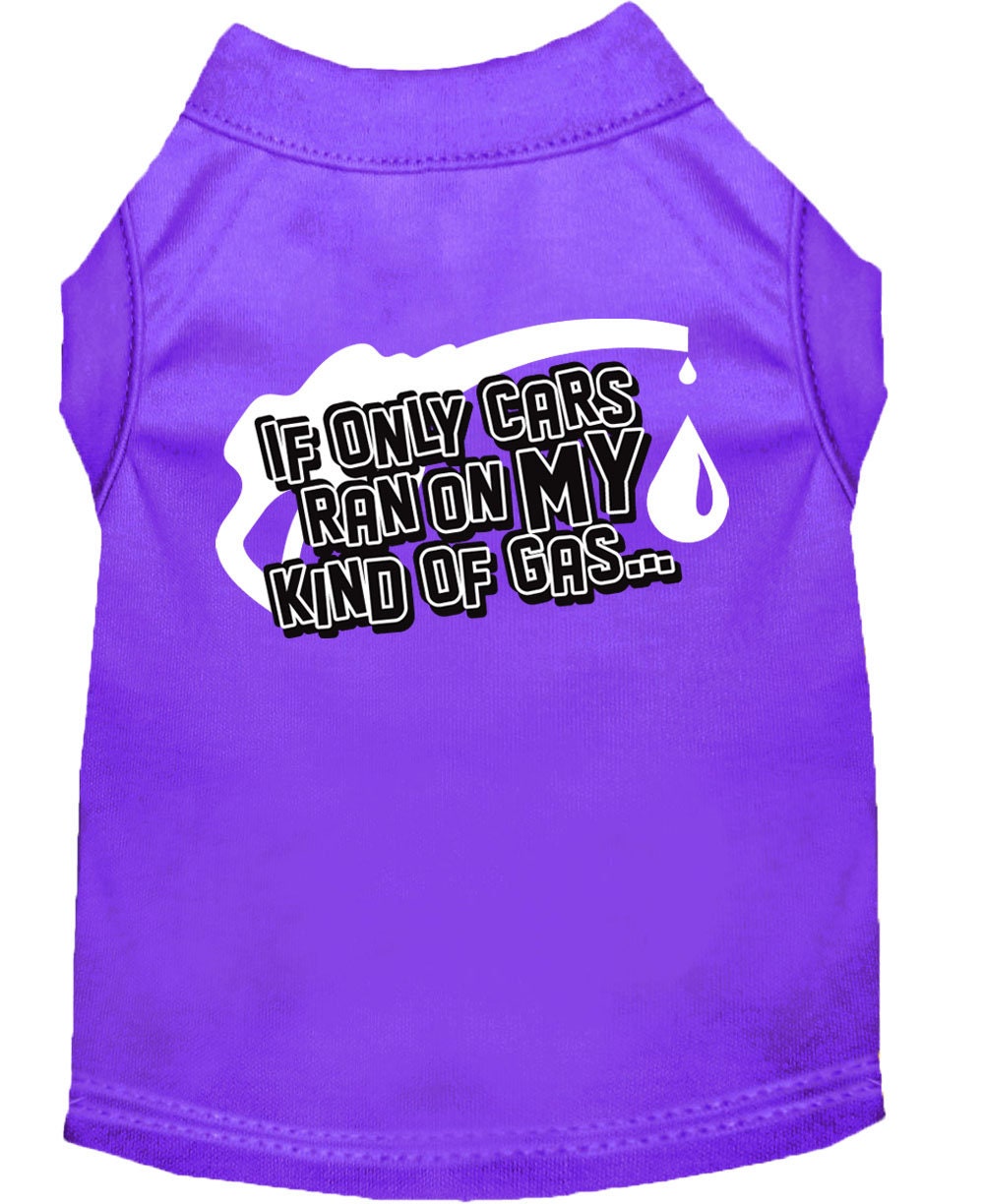 Pet Shirt "If Only Cars Ran On My Kind Of Gas"