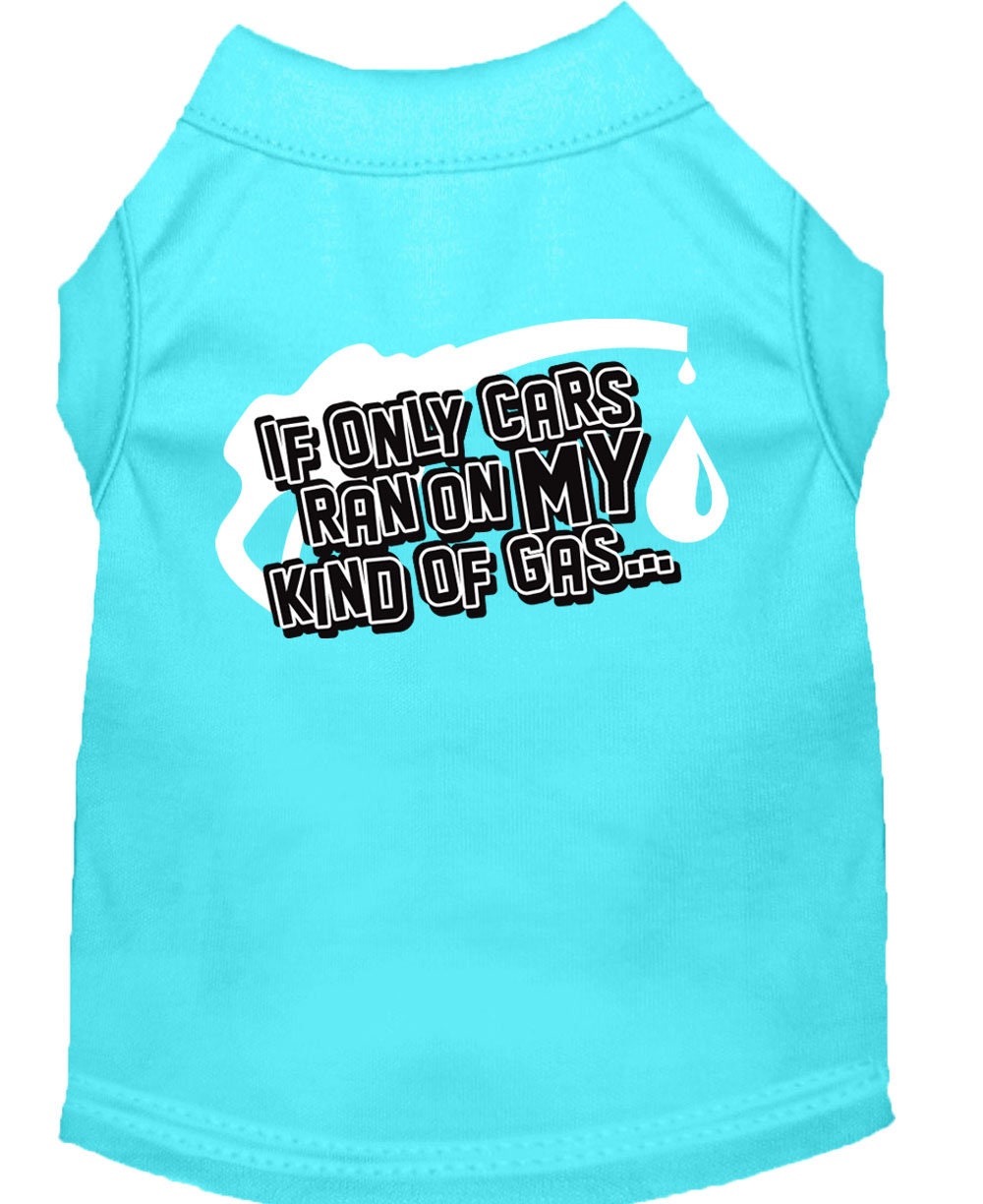 Pet Shirt "If Only Cars Ran On My Kind Of Gas"