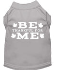 Load image into Gallery viewer, Thanksgiving Screen Print Pet Shirt, "Be Thankful For Me"
