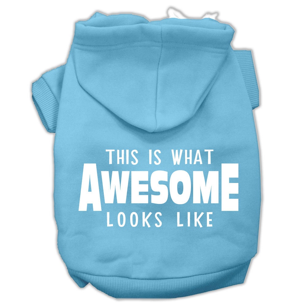 Pet Hoodie "This Is What Awesome Looks Like"