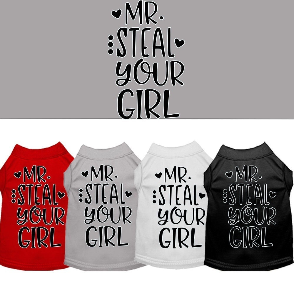 Pet Shirt "Mr. Steal Your Girl"