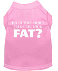 Load image into Gallery viewer, Pet Dog & Cat Shirt Screen Printed, "Does This Shirt Make Me Look Fat?"
