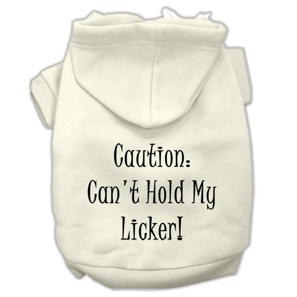 Pet Hoodie "Can't Hold My Licker"