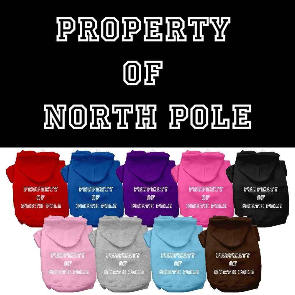 Christmas Pet Hoodie "Property of North Pole"