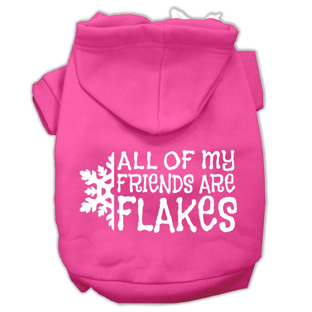 Christmas Pet Hoodie "All Of My Friends Are Flakes"