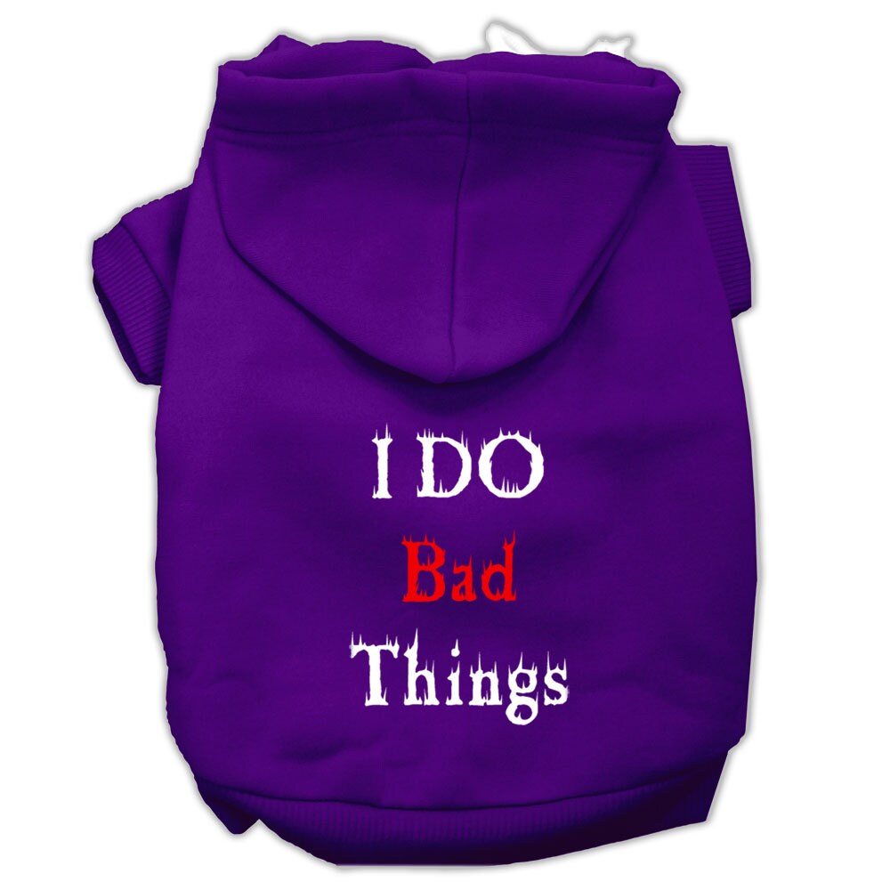 Pet Hoodie "I Do Bad Things"
